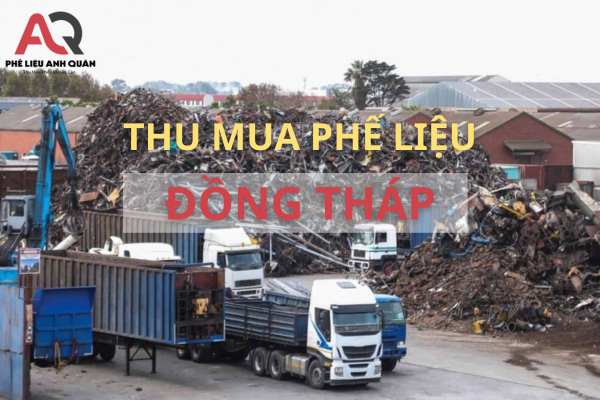 Thu mua phế liệu Đồng Tháp