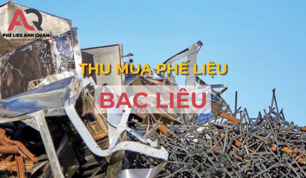 Thu mua phế liệu bạc liêu