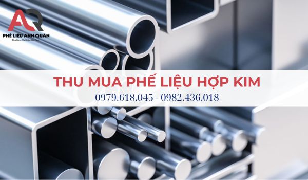 thu mua phế liệu hợp kim